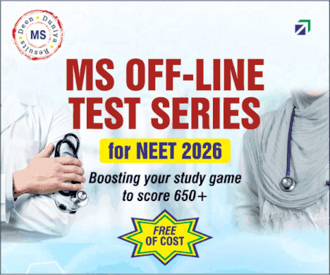 MS OFFLINE TEST SERIES FOR NEET ASPIRANTS